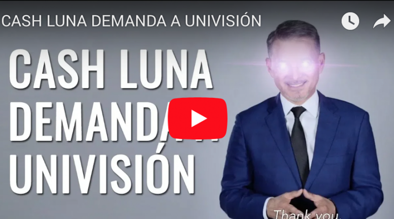 Cash Luna demanda a univision video